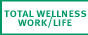 Total Wellness: Work/Life